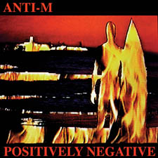 image for anti-m album cover positively Negative
